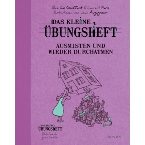 Übungsheft: Ausmisten & Durchatmen