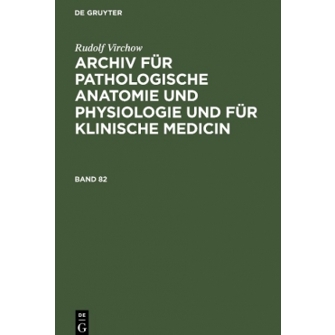 Archiv für pathologische Anatomie und Physiologie Band 82 - Septum (Labor)
