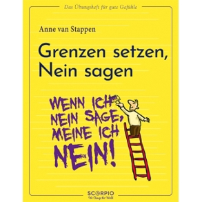 Übungsheft für gute Gefühle: Grenzen setzen & Nein sagen