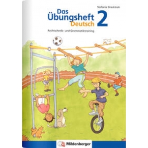 Übungsheft Deutsch 2 - Effektives Lernen für die 2. Klasse